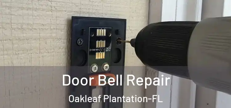  Door Bell Repair Oakleaf Plantation-FL